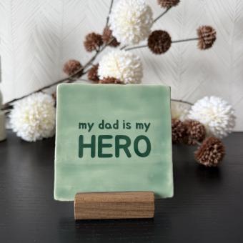 My dad is my hero, groen 