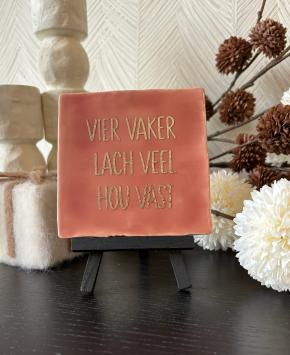 Vier vaker lach veel hou vast, zalm roze, goud