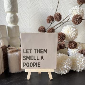 Let them smell a poopie beige-goud