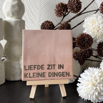 Liefde zit in kleine dingen roze,goud
